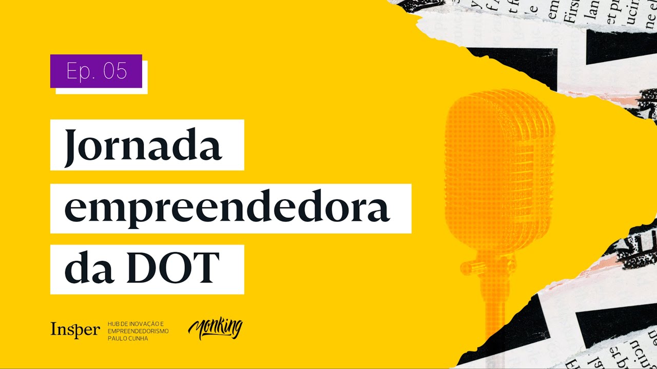 T2 EP05 - Empreendedorismo na prática e inovação no mercado de consumo