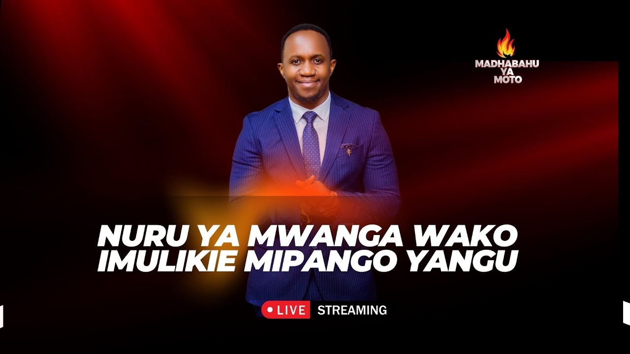 NURU YA MWANGA WAKO IMULIKIE MIPANGO YANGU