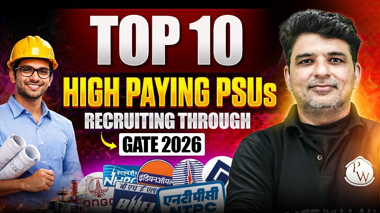 Top 10 High Paying PSUs Recruiting Through GATE 2026 | Salary, Eligibility & Selection