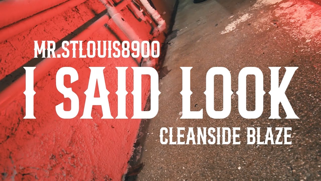 Hood Trophies Collective ft. Mr.StLouis8900 & CleanSide Blaze - I Said Look