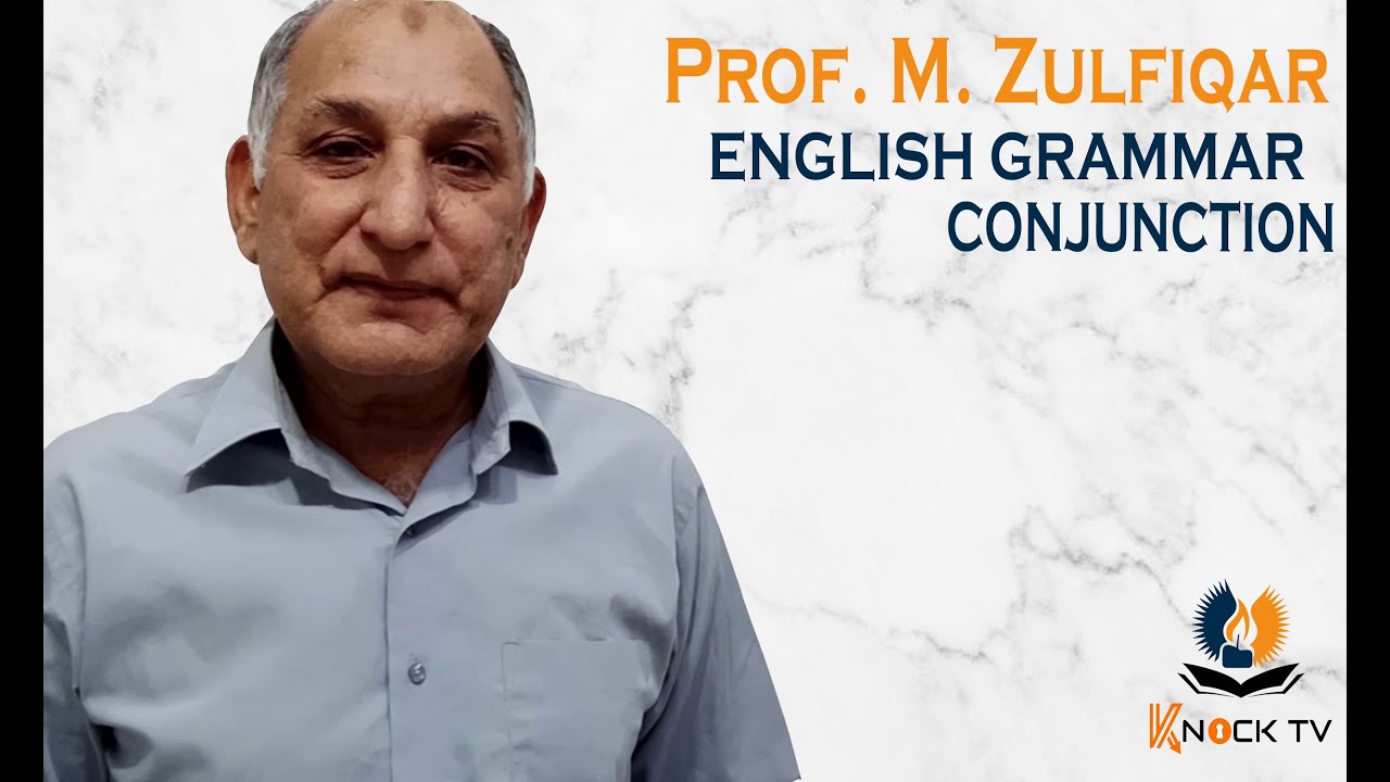 Conjunction of Verbs | English Grammar | English Grammar in Urdu and Hindi | Zulfiqar Knock TV