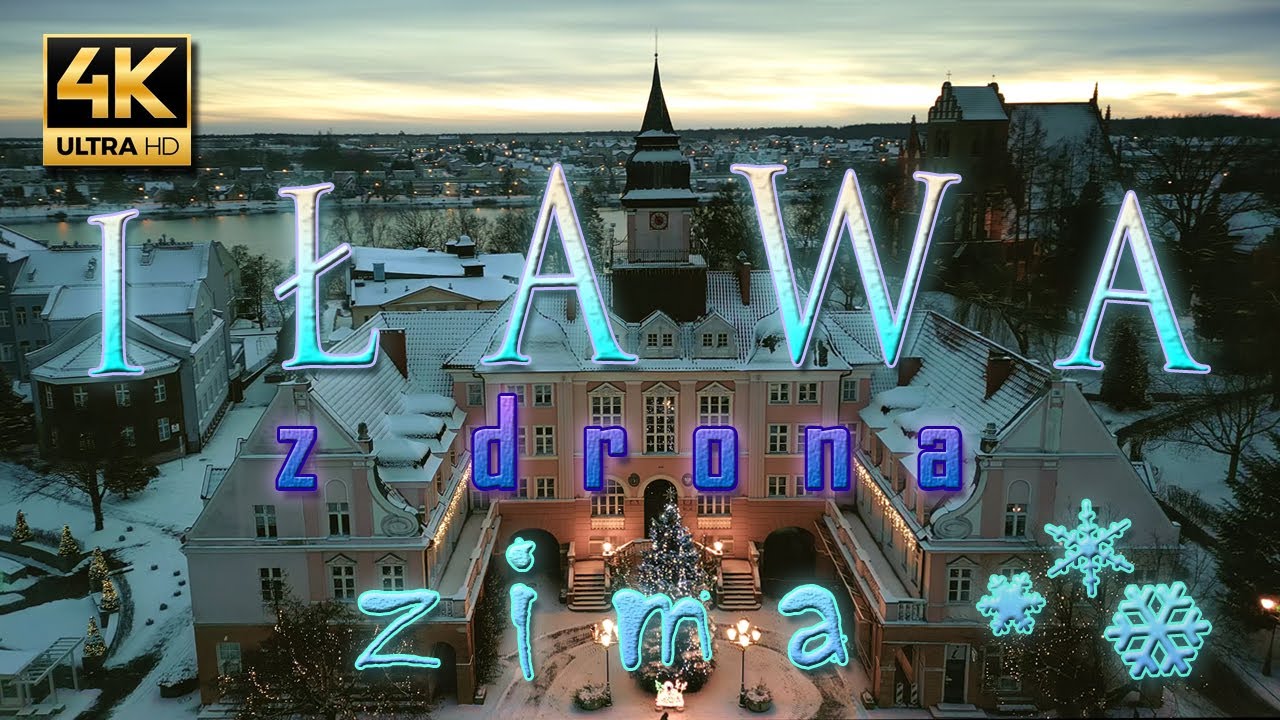 IŁAWA z drona. Zima 2025