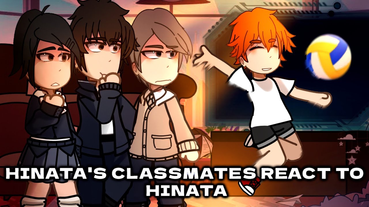 Haikyuu react to Hinata Shoyo. Hinata's classmates react to Karasuno. || Anime volleyball || HAIKYUU