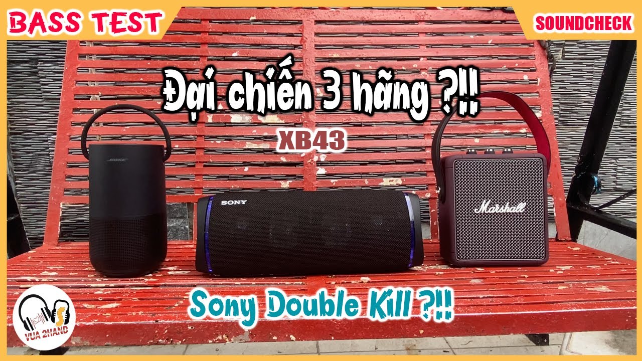 Sony XB43 & Bose Portable VS Marshall Stockwell 2 l Sony chiến thắng ?!! l Can You Guess Who Win ?!