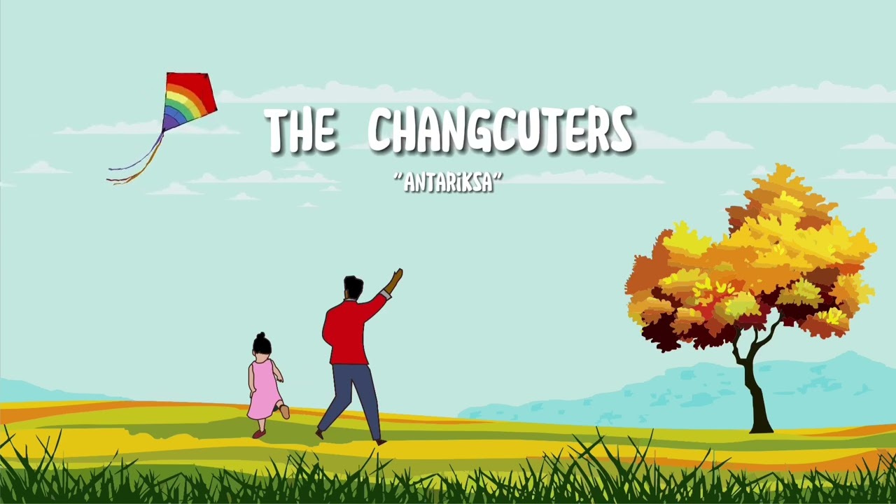 The Changcuters - Antariksa