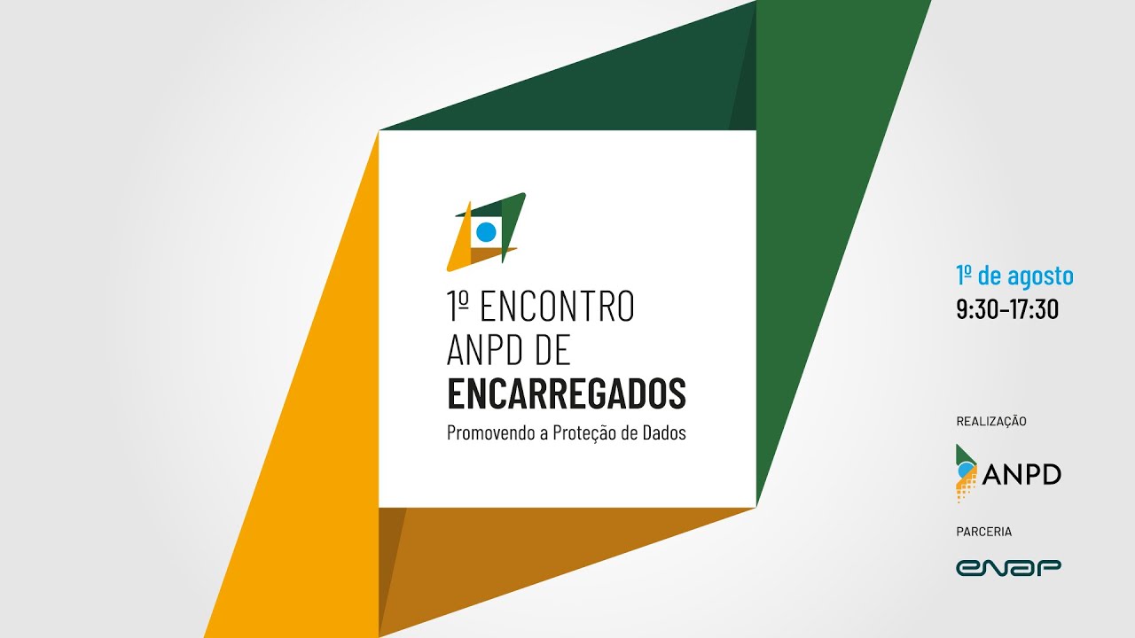 1º Encontro ANPD de Encarregados