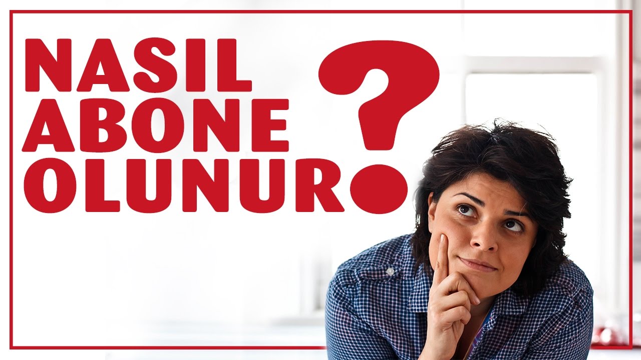 Youtube'da Kanallara Nasıl Abone Olunur?