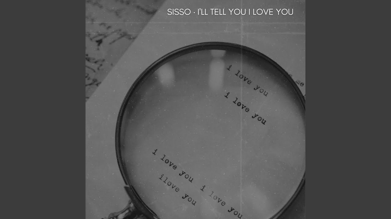 I'll Tell I Love You
