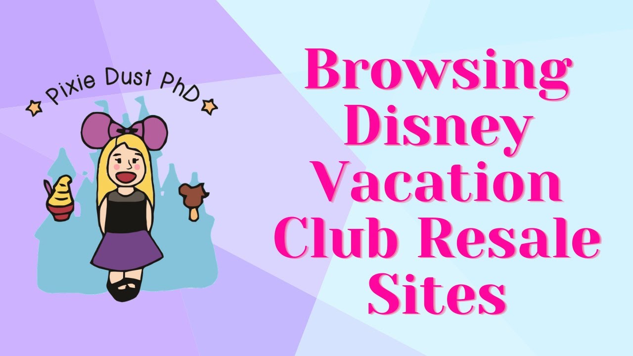Disney Vacation Club Resale Websites Overview | How I Browse DVC Resale Sites
