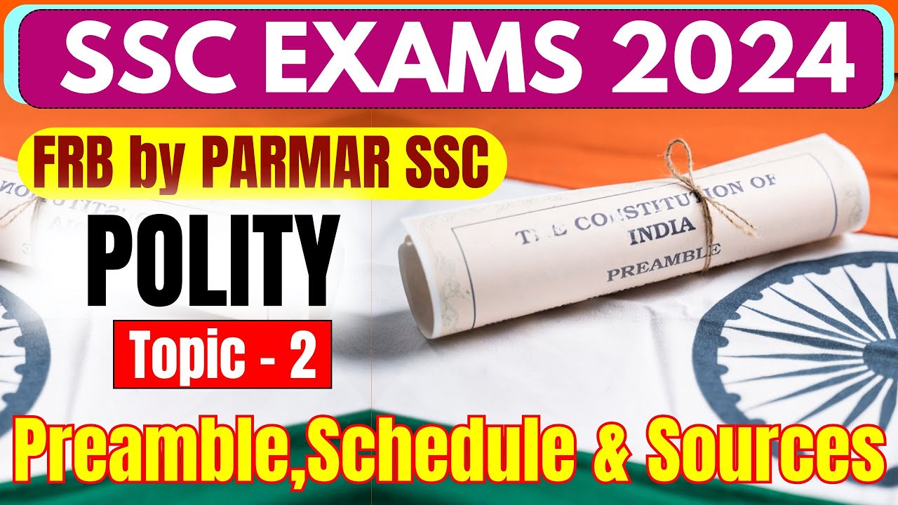 POLITY FOR SSC | PREAMBLE,SCHEDULE & SOURCES | PARMAR SSC