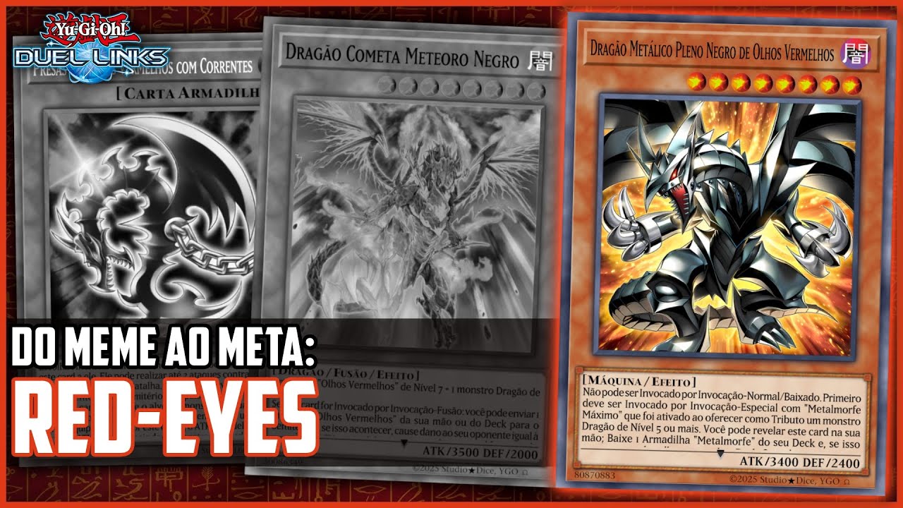 DO MEME AO META: A VOLTA DO RED-EYES! [DUEL LINKS]
