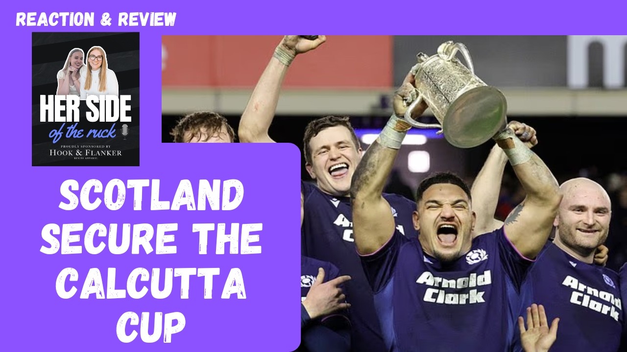 SCOTLAND SUCCEED IN THE CALCUTTA CUP  🏴󠁧󠁢󠁳󠁣󠁴󠁿 | REACTION & REVIEW WITH TASH
