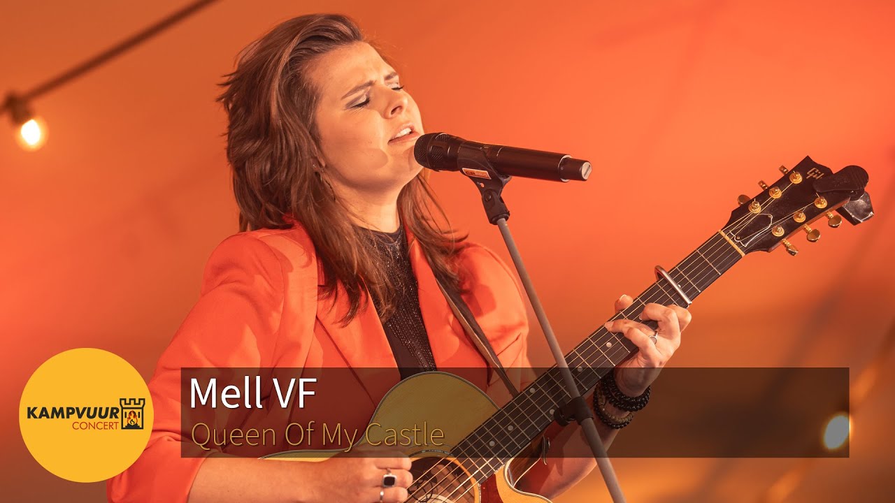 Mell VF - Queen Of My Castle | Kampvuurconcert 2024