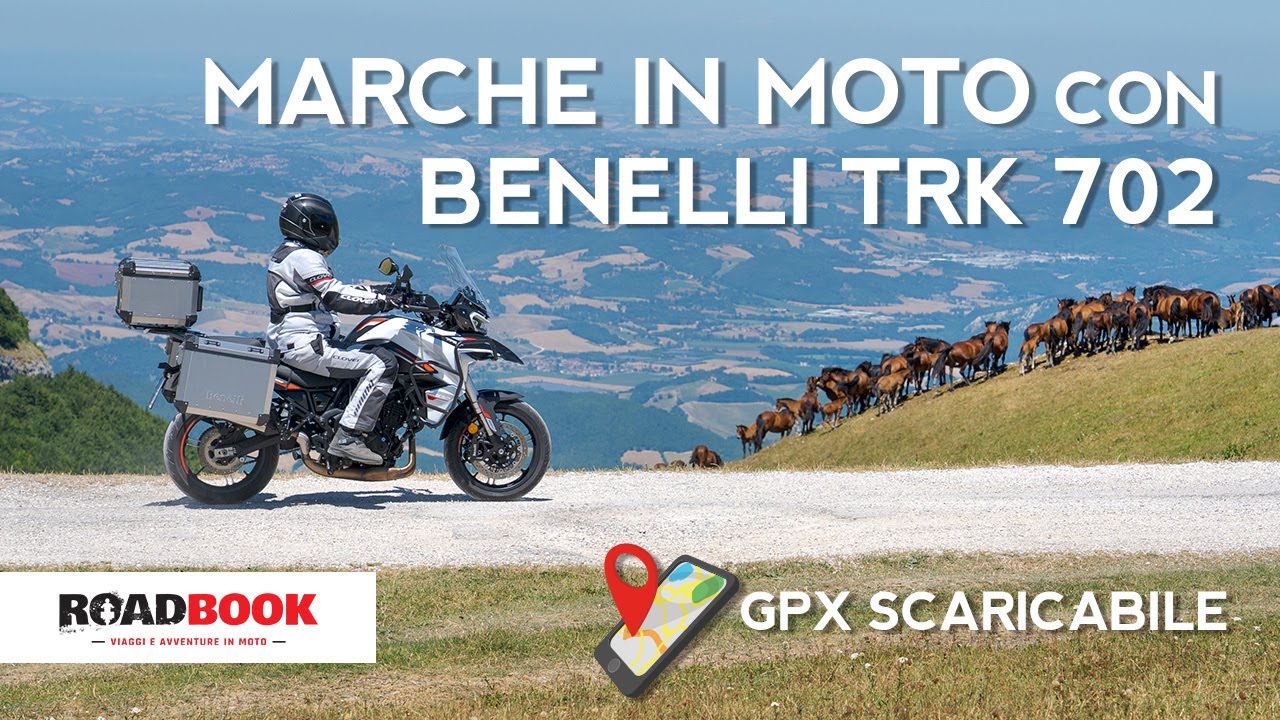 Marche in moto con Benelli TRK 702 e Clover Ventouring-4 WP – GPX scaricabile