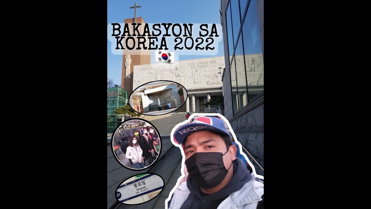 BAKASYON SA KOREA 2022  | HARU-HARU VLOG
