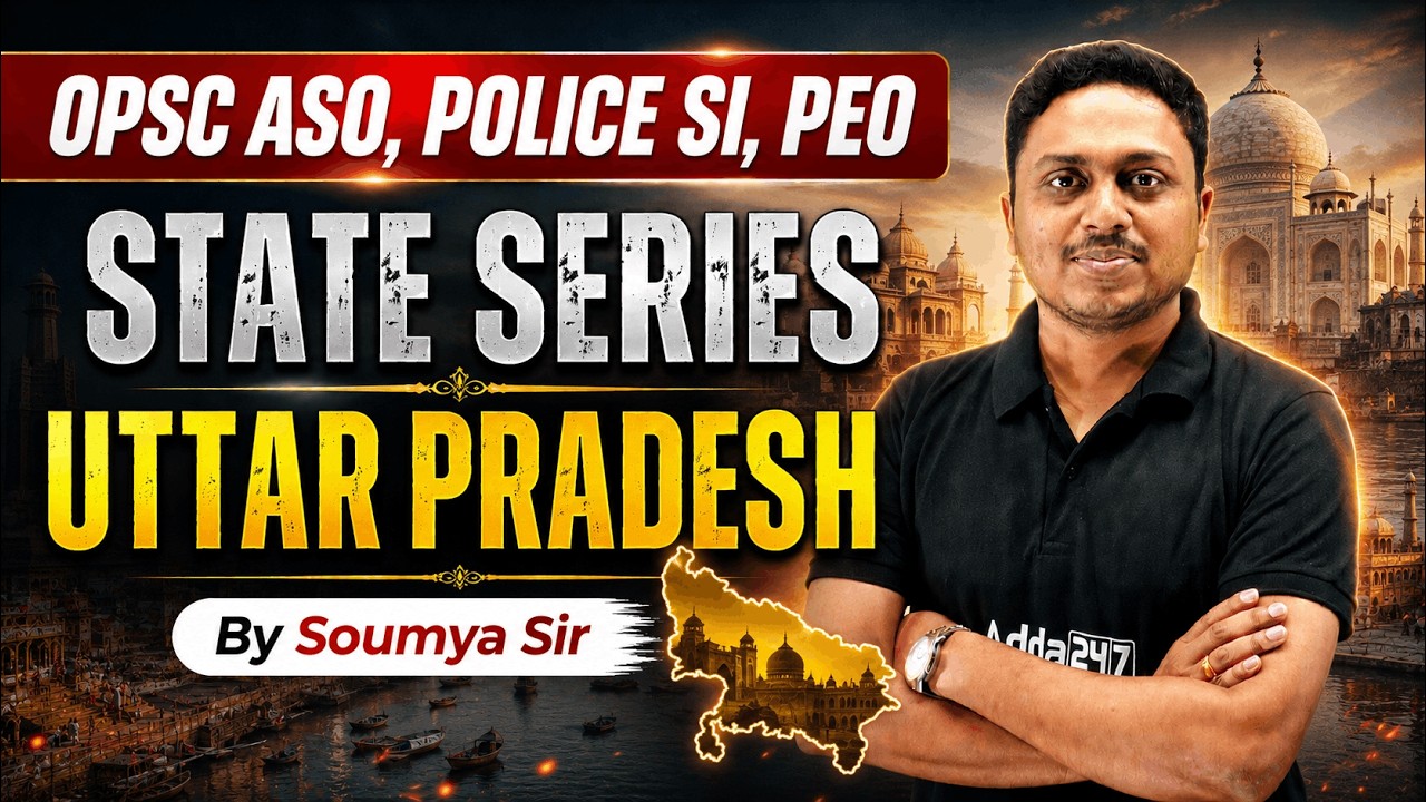 OPSC ASO, Police SI and PEO State Series | UTTAR PRADESH 2026 | By Soumya Sir