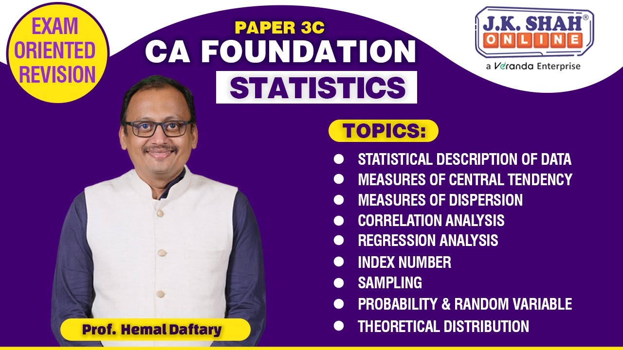 CA Foundation Entire Statistics Revision (Chapter Wise Details given in Description)