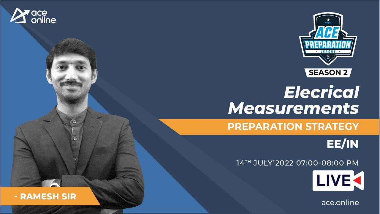 Elecrical Measurements - Preparation Strategy for GATE | Pabba Ramesh Sir | EE/IN | ACE Online Live