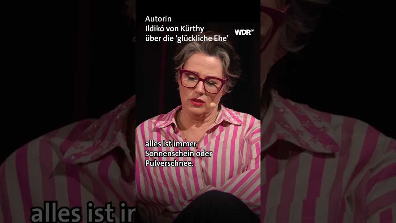 Ildik&oacute; von K&uuml;rthy &uuml;ber Ehe und das Versprechen von Gl&uuml;ck |&nbsp;Paarschitt | WDR