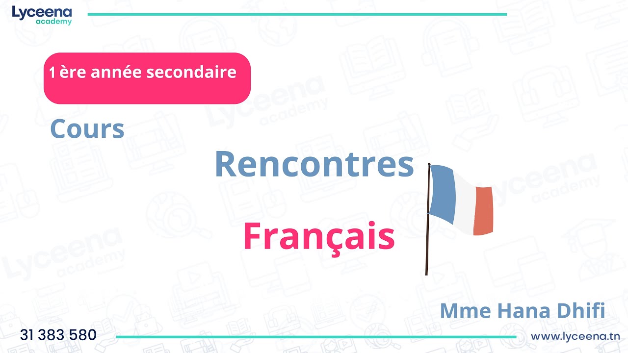 1ère année secondaire | Français | Rencontres