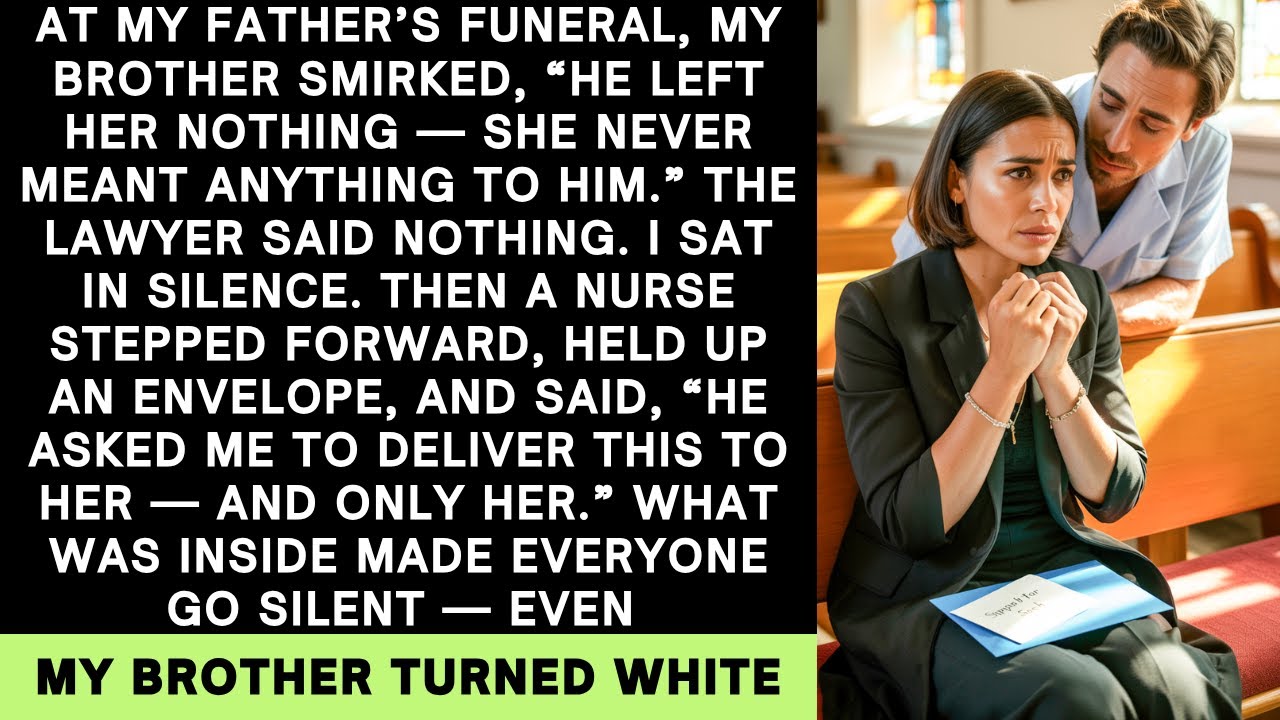 My Brother Laughed at My Father&rsquo;s Funeral&mdash;Then a Nurse Handed Me an Envelope That Changed Everything