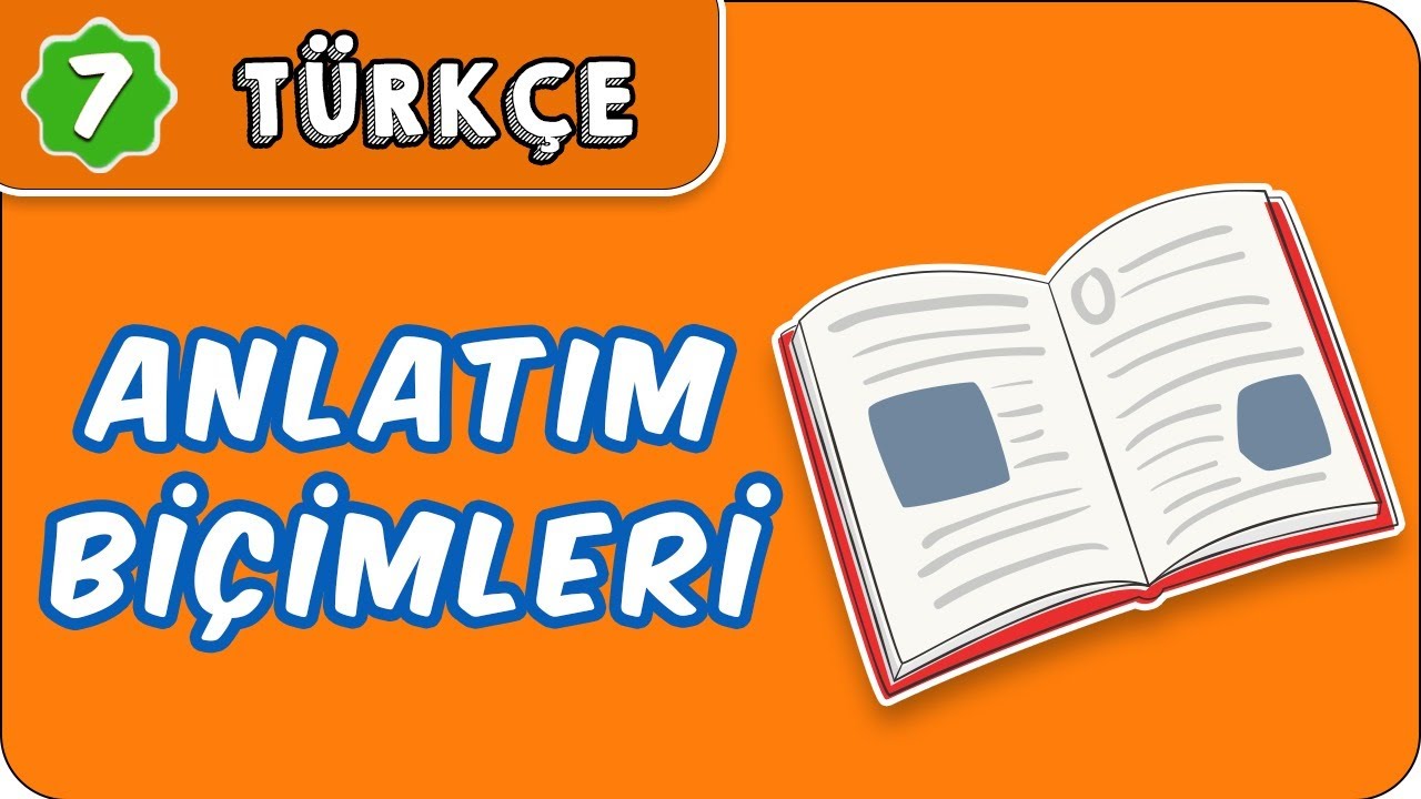 Anlatım Biçimleri ve Düşünceyi Geliştirme Yolları  | 7. Sınıf Türkçe #evokul Kampı