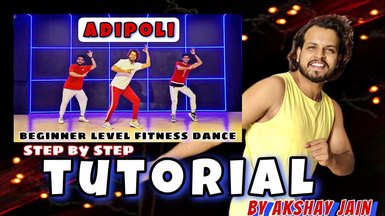 Tutorial | Adipoli | Step By Step | Akshay Jain Choreography