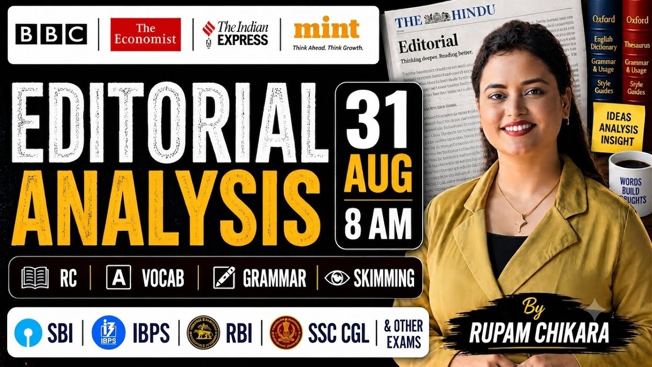 Editorial Analysis | 31 AUG 2026 | RC, Vocab, Skimming, Descriptive, Skimming | Rupam Chikara Ma'am