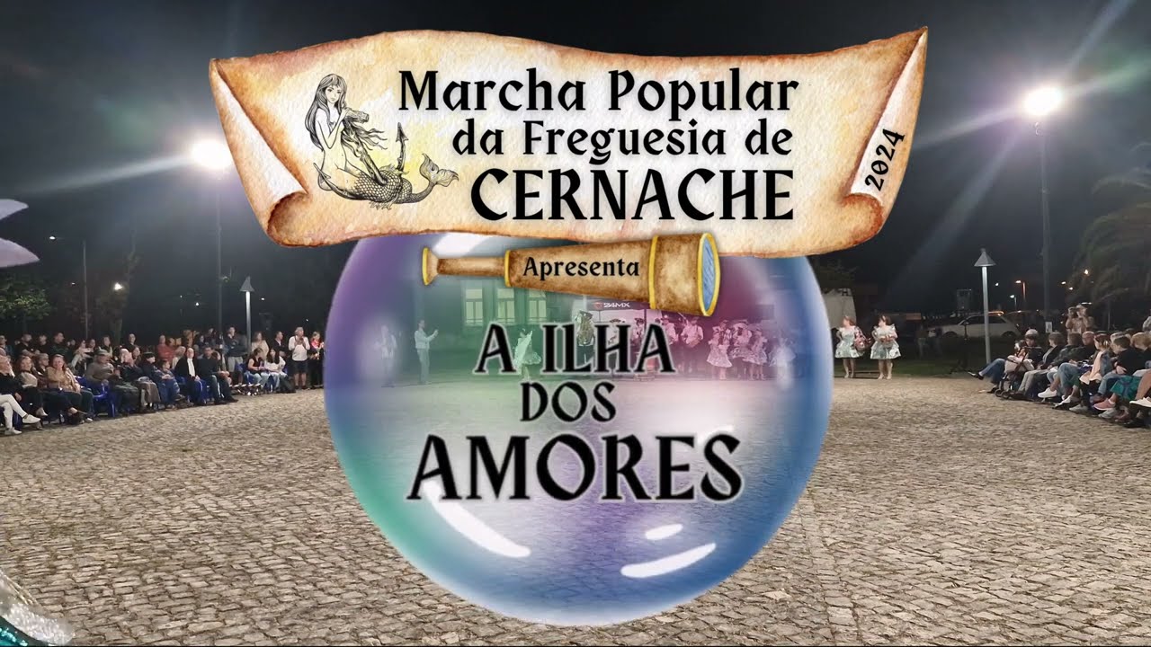 A Ilha dos Amores | Marcha de Cernache 2024 - Cantanhede
