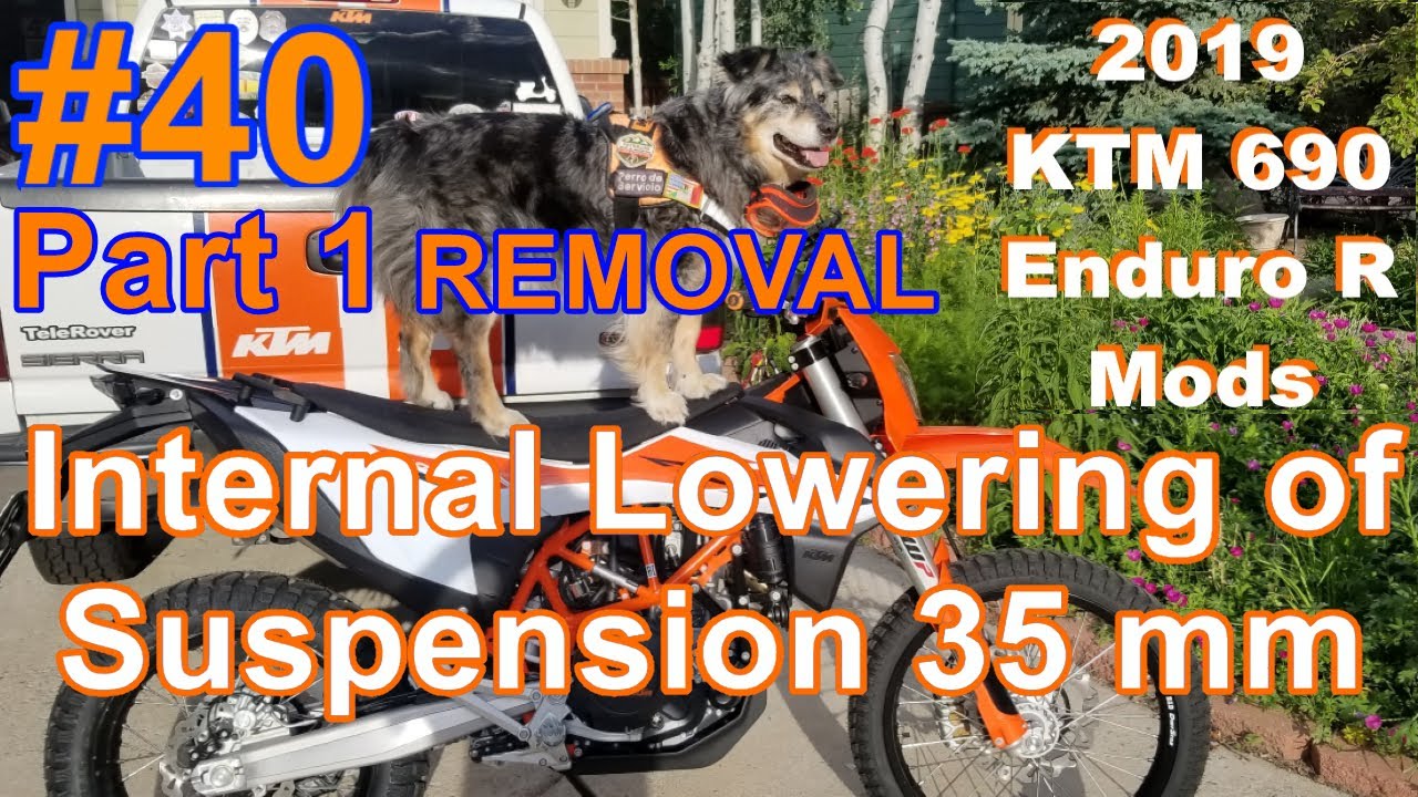 2019+ KTM 690 Enduro R Mods #40 - Part 1  Lowering Suspension - Removal