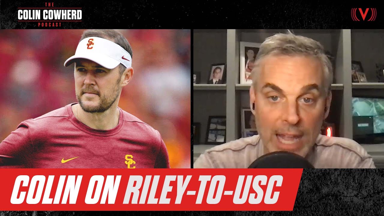 Colin's instant reaction to USC hiring Lincoln Riley | The Colin Cowherd Podcast