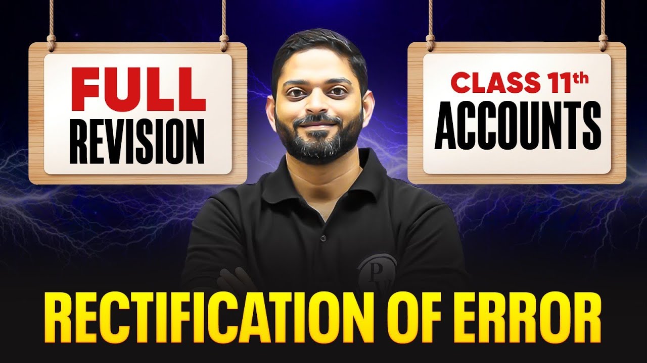 Rectification of Error Class 11th Accountancy | Day 03 | Target 100🎯| Final Exams Revision 2026
