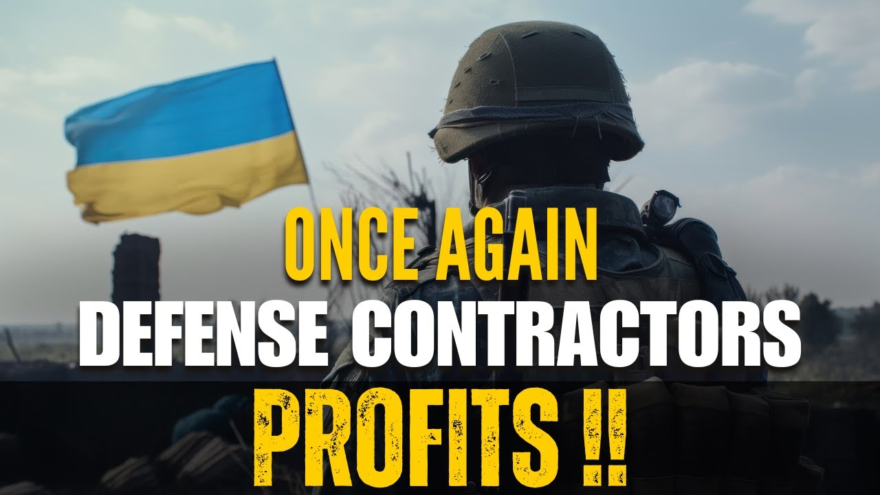 Ukraine War Fueled Profits For Defense Contractors ?