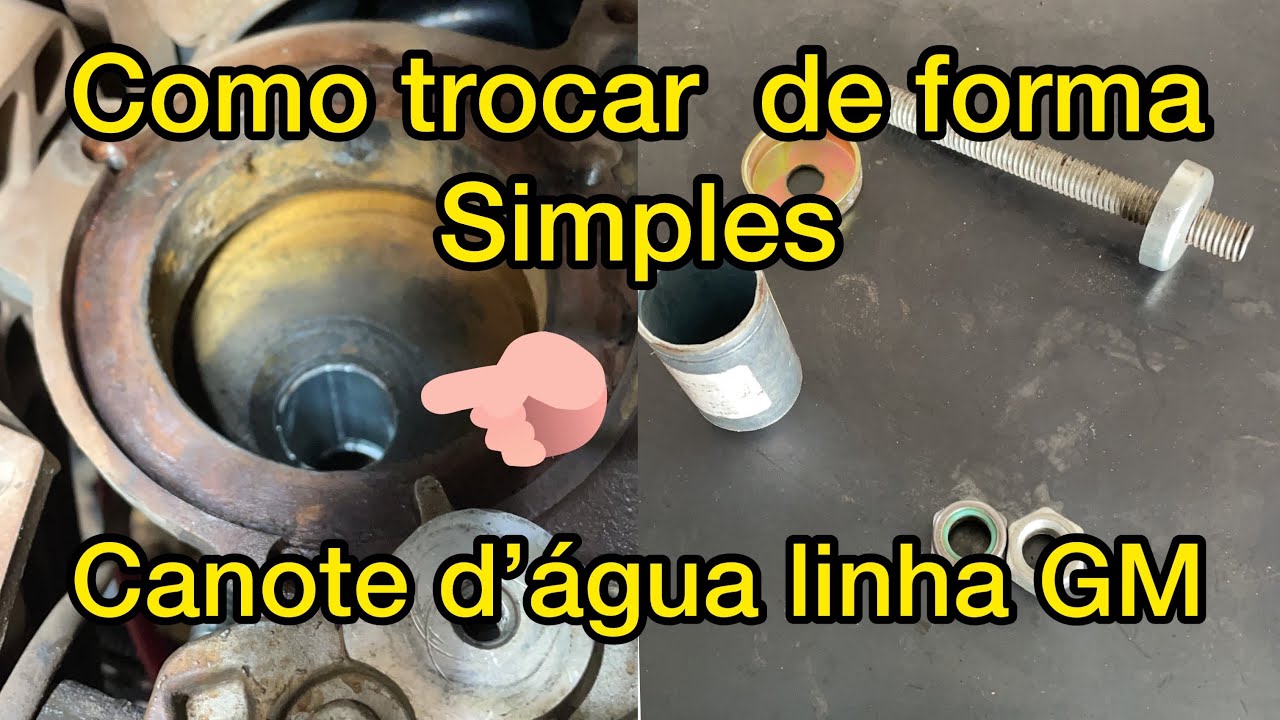 COMO TROCAR TUBO D’ÁGUA DA LINHA GM