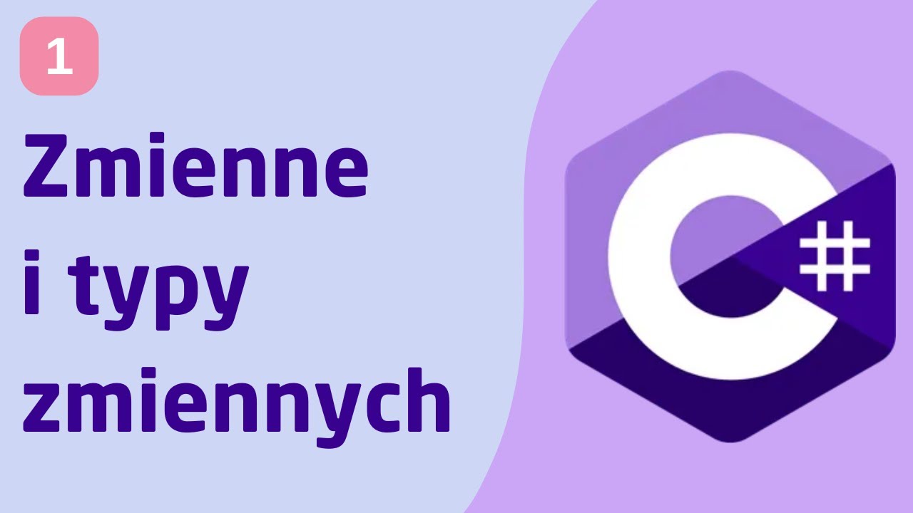 Zmienne i ich typy - C# | Dla początkujących
