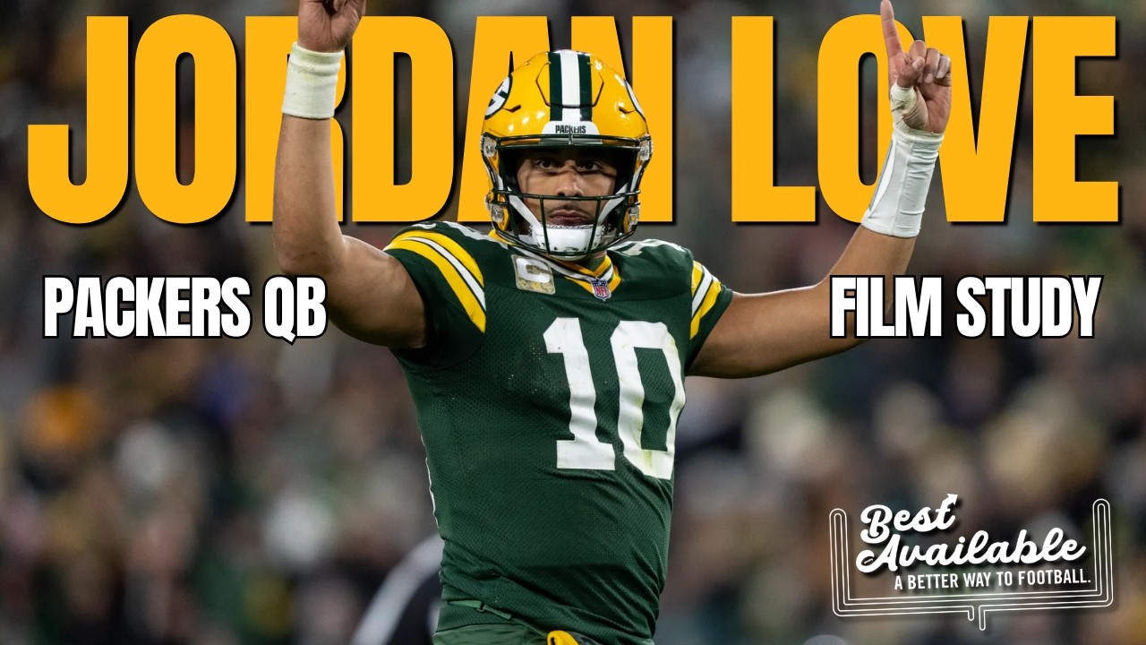 Here's Why Jordan Love Is a Top NFL Quarterback | Packers QB Film Study