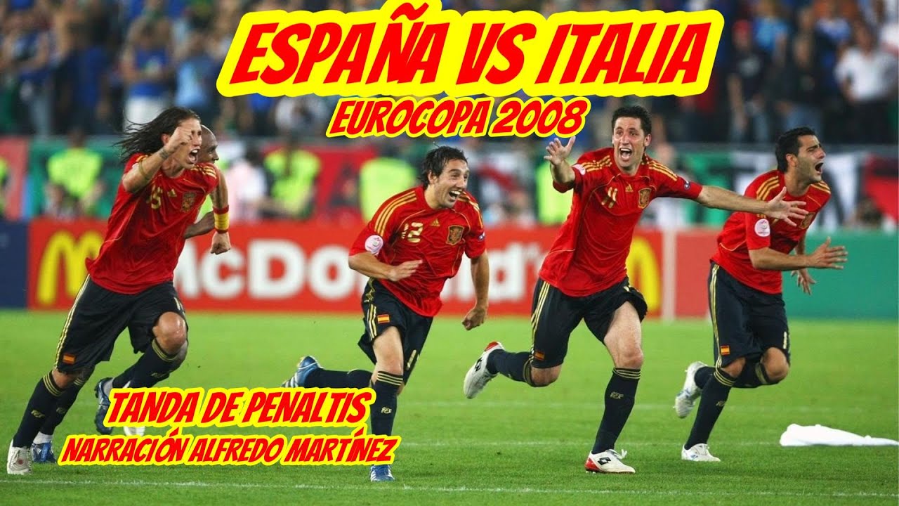 España VS Italia Tanda de Penaltis Eurocopa 2008 Narración Alfredo Martínez