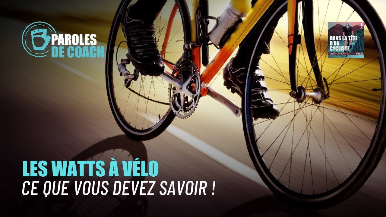 Tout savoir sur les Watts à vélo - DLTDCY