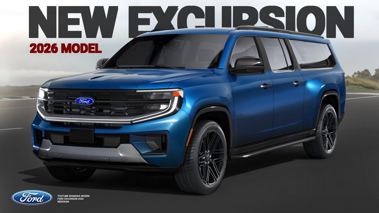 2026 Ford Excursion A Combination of Power and Luxury? REDESIGN