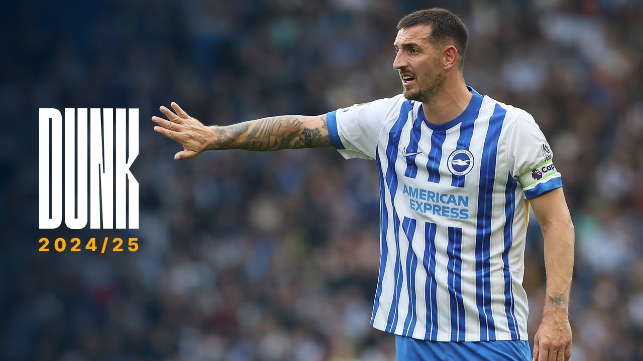 Best Of Lewis Dunk 2024/25 | Tackles, Blocks, Chest Control & More!