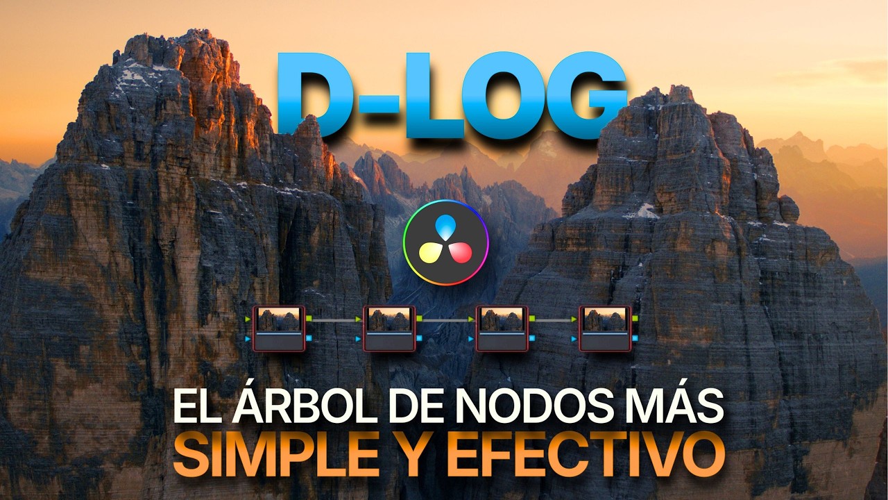 El ARBOL DE NODOS MÁS SIMPLE Y EFECTIVO para D-LOG | Tutorial con Davinci Resolve