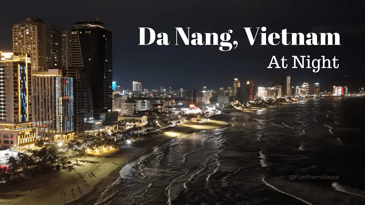 Da Nang, Vietnam – Night Time Drone Footage (4K)