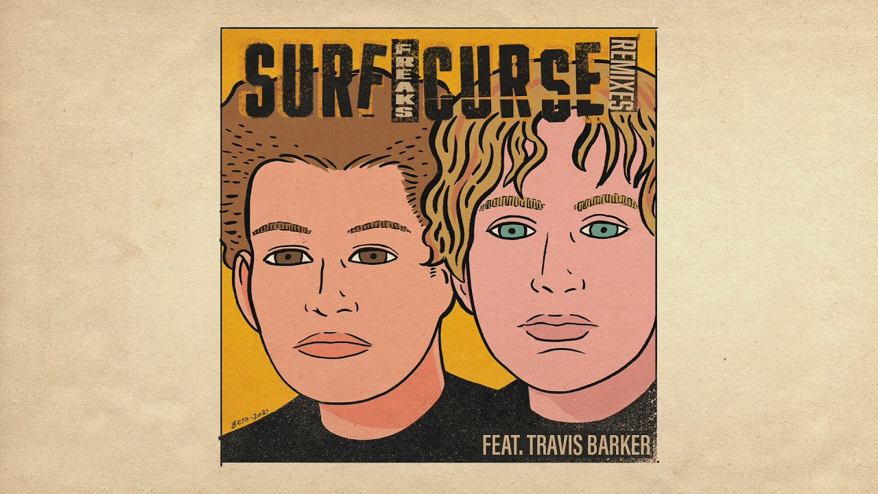 Surf Curse - Freaks (feat. Travis Barker) [Official Audio]