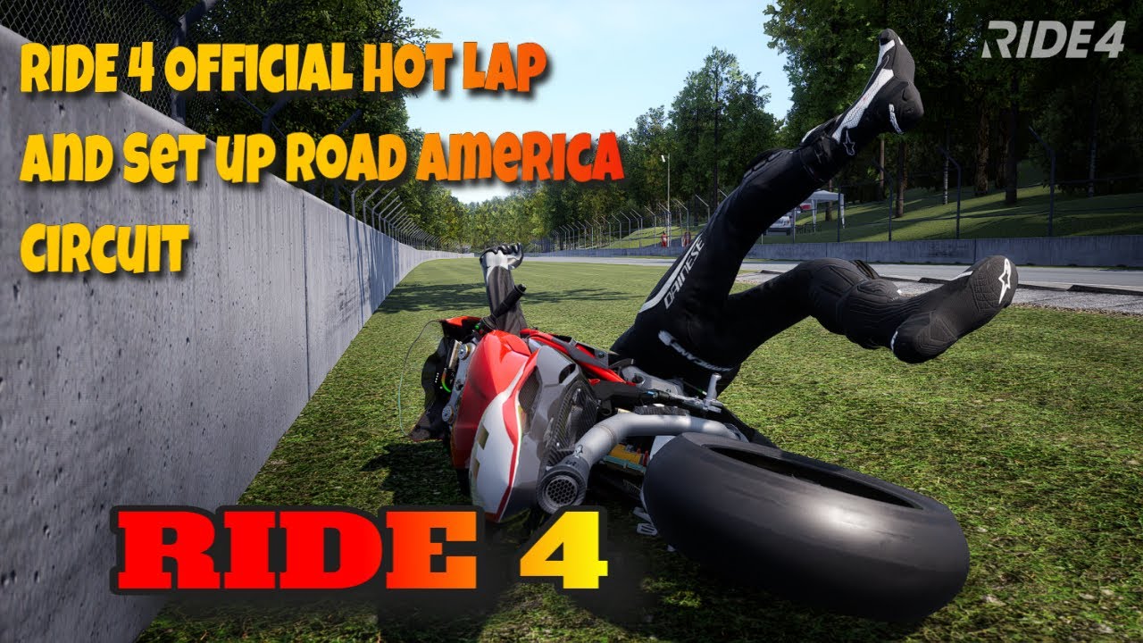 RIDE 4 Official Hot lap And Set Up Road America Circuit | #RIDE4 #MVAgusta