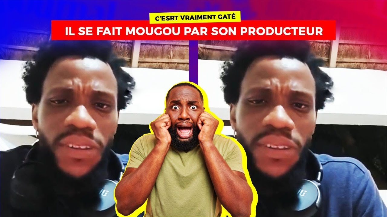 RÉVÉLATION CHOQUANTE D'UN ARTISTE QUI SE FAIT MOUGOU PAR SON PRODUCTEUR