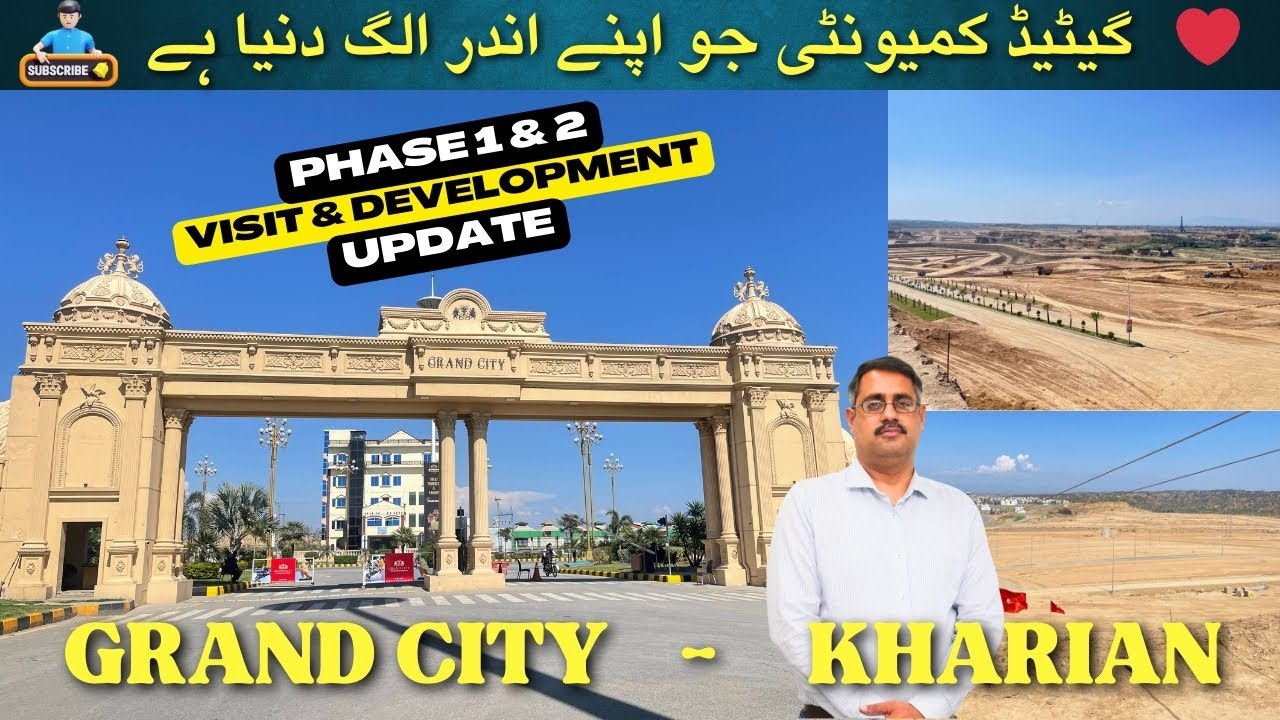 Grand City Kharian Detailed Visit | Phase 1 Block A–E & Amenities | Phase 2 Development Update 2025