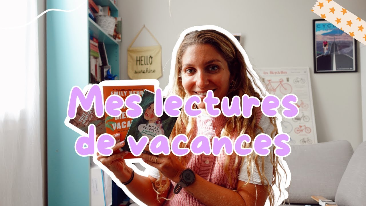 Ces 3 livres qui m’ont accompagnée pendant mes vacances
