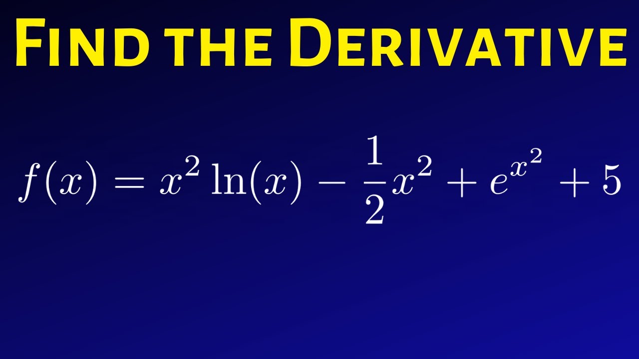 Derivative of f(x) = x^2ln(x) - (1/2)x^2 + e^(x^2) + 5
