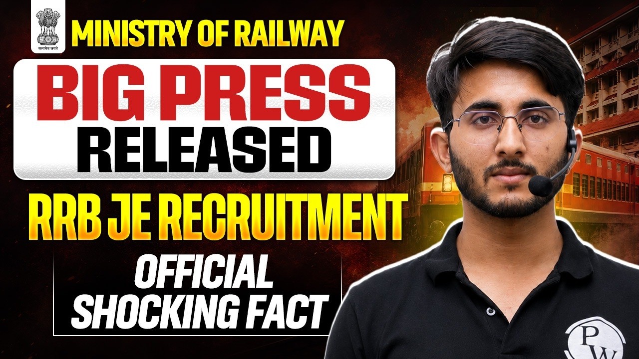 RRB JE Big Update 🚨 Ministry of Railways Official Press Release Explained