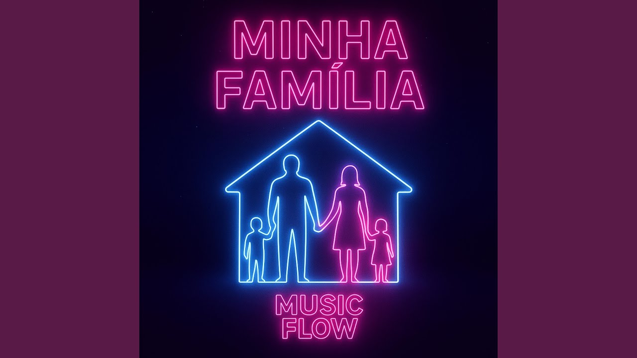 Minha Fam&iacute;lia